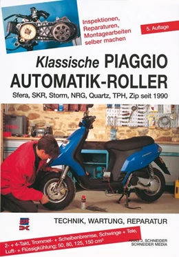 Abbildung von Schneider | Klassische Piaggio Automatik-Roller | 6. Auflage | 2019 | beck-shop.de