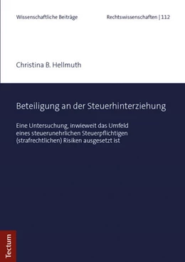Abbildung von Hellmuth | Beteiligung an der Steuerhinterziehung | 1. Auflage | 2019 | beck-shop.de