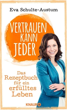 Abbildung von Schulte-Austum | Vertrauen kann jeder | 1. Auflage | 2019 | beck-shop.de