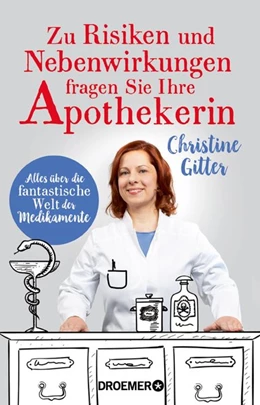 Abbildung von Gitter | Zu Risiken und Nebenwirkungen fragen Sie Ihre Apothekerin | 1. Auflage | 2019 | beck-shop.de