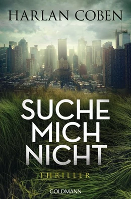 Abbildung von Coben | Suche mich nicht | 1. Auflage | 2019 | beck-shop.de
