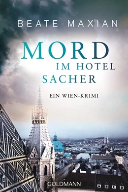 Abbildung von Maxian | Mord im Hotel Sacher | 1. Auflage | 2019 | beck-shop.de