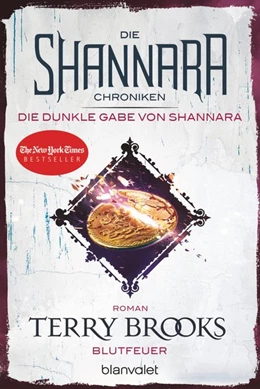 Abbildung von Brooks | Die Shannara-Chroniken: Die dunkle Gabe von Shannara 2 - Blutfeuer | 1. Auflage | 2019 | beck-shop.de
