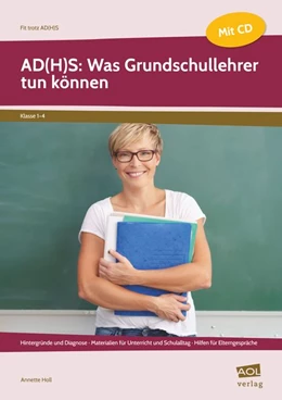 Abbildung von Holl | AD(H)S: Was Grundschullehrer tun können | 1. Auflage | 2018 | beck-shop.de