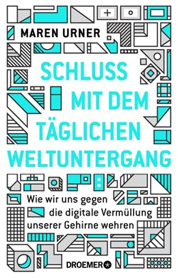Abbildung von Urner | Schluss mit dem täglichen Weltuntergang | 1. Auflage | 2019 | beck-shop.de