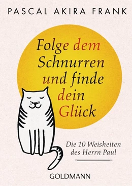 Abbildung von Frank | Folge dem Schnurren und finde dein Glück | 1. Auflage | 2019 | beck-shop.de