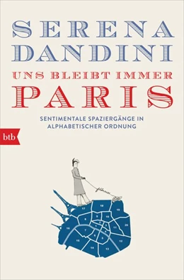 Abbildung von Dandini | Uns bleibt immer Paris | 1. Auflage | 2019 | beck-shop.de