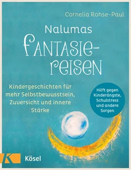Abbildung von Rohse-Paul | Nalumas Fantasiereisen | 1. Auflage | 2019 | beck-shop.de