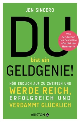 Abbildung von Sincero | Du bist ein Geldgenie! | 1. Auflage | 2019 | beck-shop.de