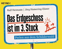 Abbildung von Heimann / Homering-Elsner | Das Erdgeschoss ist im 3. Stock | 1. Auflage | 2019 | beck-shop.de