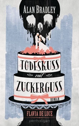 Abbildung von Bradley | Flavia de Luce 10 - Todeskuss mit Zuckerguss | 1. Auflage | 2019 | beck-shop.de