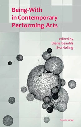 Abbildung von Arfara / Beaufils | Being-With in Contemporary Performing Arts | 1. Auflage | 2018 | beck-shop.de