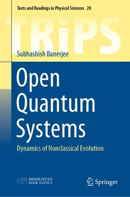 Abbildung von Banerjee | Open Quantum Systems | 1. Auflage | 2018 | beck-shop.de
