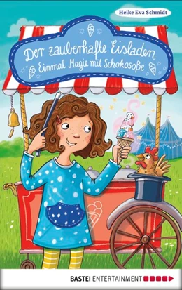 Abbildung von Schmidt | Der zauberhafte Eisladen | 1. Auflage | 2019 | beck-shop.de
