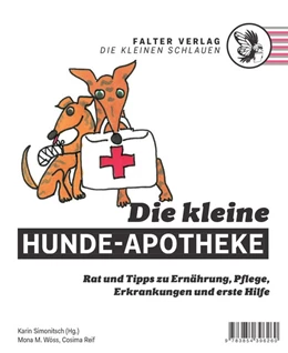 Abbildung von Reif / Simonitsch | Die kleine Hunde-Apotheke | 1. Auflage | 2018 | beck-shop.de