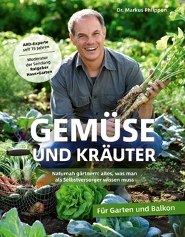 Abbildung von Phlippen | Gemüse und Kräuter im Garten | 2. Auflage | 2019 | beck-shop.de