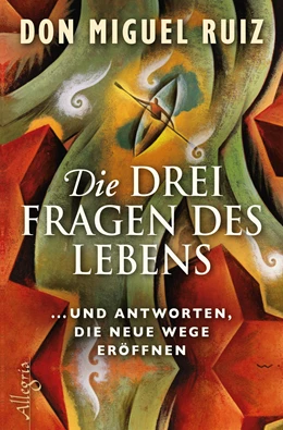 Abbildung von Ruiz | Die drei Fragen des Lebens | 1. Auflage | 2019 | beck-shop.de