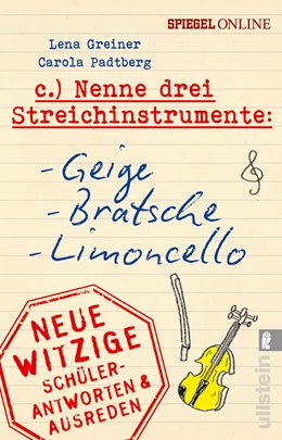 Abbildung von Greiner / Padtberg | Nenne drei Streichinstrumente: Geige, Bratsche, Limoncello | 1. Auflage | 2019 | beck-shop.de