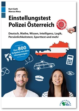 Abbildung von Guth / Mery | Einstellungstest Polizei Österreich | 1. Auflage | 2018 | beck-shop.de
