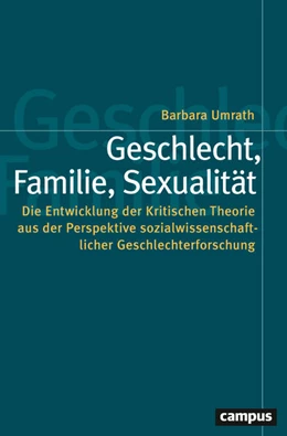 Abbildung von Umrath | Geschlecht, Familie, Sexualität | 1. Auflage | 2019 | beck-shop.de