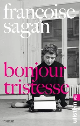 Abbildung von Sagan | Bonjour tristesse | 1. Auflage | 2019 | beck-shop.de