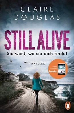 Abbildung von Douglas | STILL ALIVE - Sie weiß, wo sie dich findet | 1. Auflage | 2019 | beck-shop.de