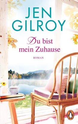 Abbildung von Gilroy | Du bist mein Zuhause | 1. Auflage | 2019 | beck-shop.de