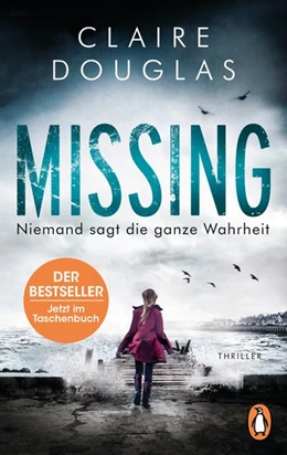 Abbildung von Douglas | Missing - Niemand sagt die ganze Wahrheit | 1. Auflage | 2019 | beck-shop.de