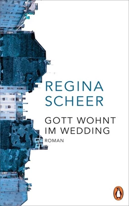 Abbildung von Scheer | Gott wohnt im Wedding | 1. Auflage | 2019 | beck-shop.de