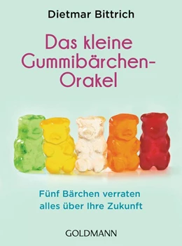 Abbildung von Bittrich | Das kleine Gummibärchen-Orakel | 1. Auflage | 2019 | beck-shop.de
