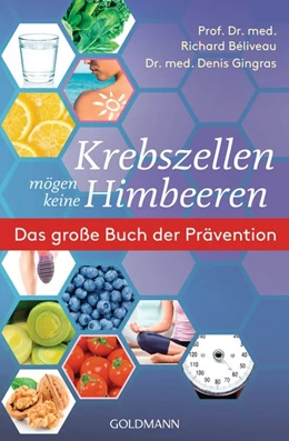 Abbildung von Béliveau / Gingras | Krebszellen mögen keine Himbeeren | 1. Auflage | 2019 | beck-shop.de