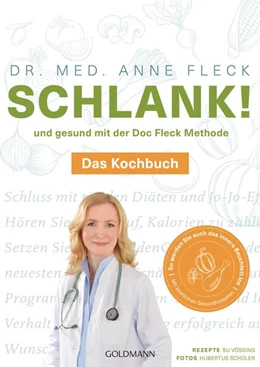 Abbildung von Fleck | Schlank! und gesund mit der Doc Fleck Methode | 1. Auflage | 2019 | beck-shop.de