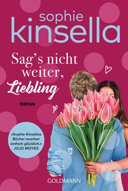 Abbildung von Kinsella | Sag's nicht weiter, Liebling | 1. Auflage | 2019 | beck-shop.de