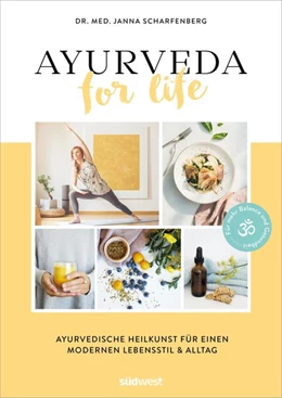 Abbildung von Scharfenberg | Ayurveda for Life | 1. Auflage | 2019 | beck-shop.de