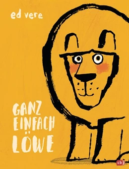 Abbildung von Vere | Ganz einfach Löwe | 1. Auflage | 2019 | beck-shop.de
