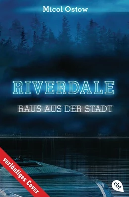 Abbildung von Ostow | RIVERDALE - Raus aus der Stadt | 1. Auflage | 2019 | beck-shop.de