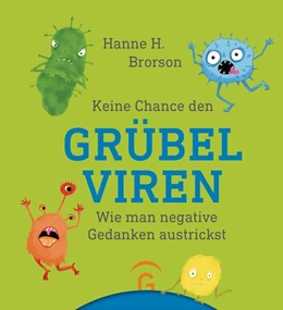 Abbildung von Brorson | Keine Chance den Grübelviren | 1. Auflage | 2019 | beck-shop.de