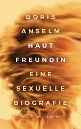 Abbildung von Anselm | Hautfreundin. Eine sexuelle Biografie | 1. Auflage | 2019 | beck-shop.de