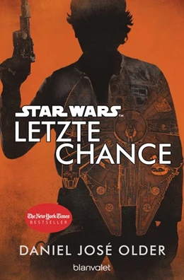 Abbildung von Older | Star Wars(TM) - Letzte Chance | 1. Auflage | 2019 | beck-shop.de