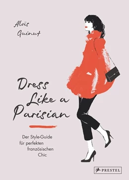 Abbildung von Guinut | Dress like a Parisian | 1. Auflage | 2019 | beck-shop.de
