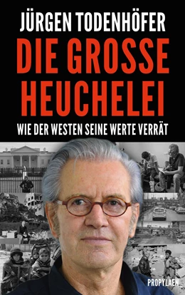 Abbildung von Todenhöfer | Die große Heuchelei | 1. Auflage | 2019 | beck-shop.de