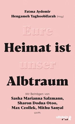Abbildung von Aydemir / Yaghoobifarah | Eure Heimat ist unser Albtraum | 1. Auflage | 2019 | beck-shop.de