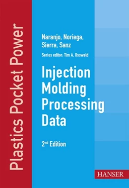 Abbildung von Naranjo C. / Osswald | Injection Molding Processing Data | 2. Auflage | 2018 | beck-shop.de