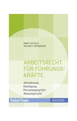 Abbildung von Schulz / Hofbauer | Arbeitsrecht für Führungskräfte | 1. Auflage | 2018 | beck-shop.de