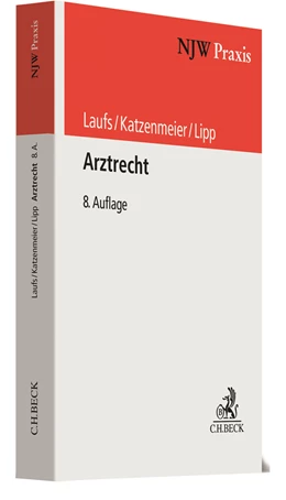 Abbildung von Laufs / Katzenmeier | Arztrecht | 8. Auflage | 2021 | Band 29 | beck-shop.de