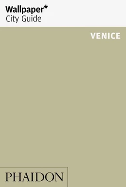 Abbildung von Wallpaper | Wallpaper* City Guide Venice | 1. Auflage | 2019 | beck-shop.de