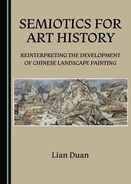 Abbildung von Duan | Semiotics for Art History | 1. Auflage | 2019 | beck-shop.de