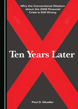 Abbildung von Mueller | Why the Conventional Wisdom about the 2008 Financial Crisis is Still Wrong | 1. Auflage | 2019 | beck-shop.de