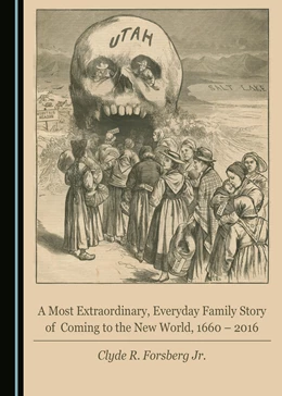 Abbildung von A Most Extraordinary, Everyday Family Story of Coming to the New World, 1660 – 2016 | 1. Auflage | 2019 | beck-shop.de