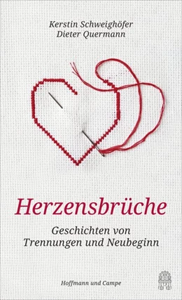 Abbildung von Schweighöfer / Quermann | Herzensbrüche | 1. Auflage | 2019 | beck-shop.de